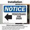 Signmission Pedestrians Use Door Sign, Vinyl Decal, 10in W x 7in L, 2PK OS-2PACK-NS-D-710-L-17169 - alternate 6